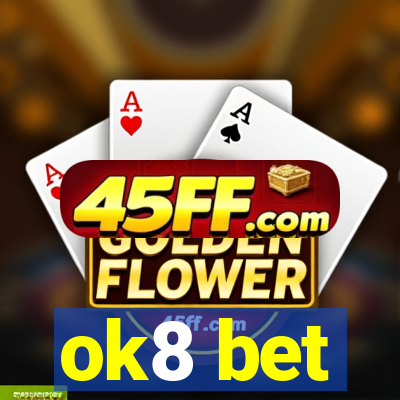 ok8 bet
